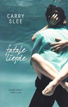 #FATALE LIEFDE - Carry Slee