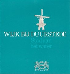 Wijk bij Duurstede ; Stad aan het water.