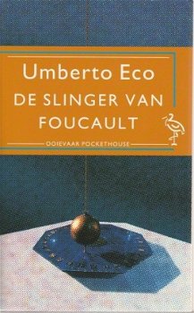 Umberto Eco; De slinger van Foucault - 1