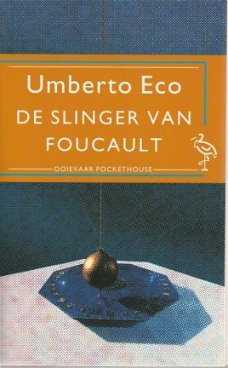 Umberto Eco; De slinger van Foucault