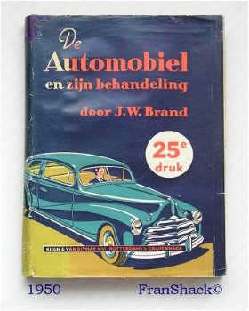 [1950] De automobiel en zijn behandeling. BRAND, Nijgh & van Ditmar - 1