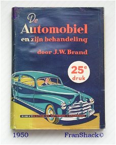 [1950] De automobiel en zijn behandeling. BRAND, Nijgh & van Ditmar