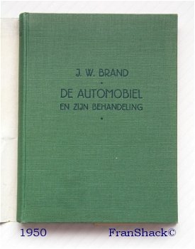 [1950] De automobiel en zijn behandeling. BRAND, Nijgh & van Ditmar - 2