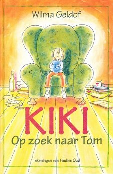 KIKI OP ZOEK NAAR TOM - Wilma Geldof - 1