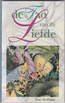 Ivan Hoffman: "De Tao van de Liefde"