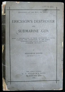 Ericsson's Destroyer & Submarine Gun 1885 onderzeeërs