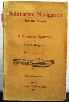 Submarine Navigation Past & Present 1904 Burgoyne Onderzeeër
