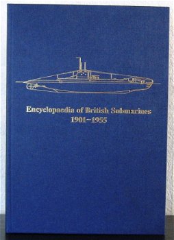Encyclopaedia of British Submarines 1901-1955 HC Akermann - 1