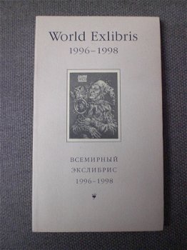 World Exlibris 1996-1998 XXVII International Ex Libris Congress St. Petersburg 1998 - 1