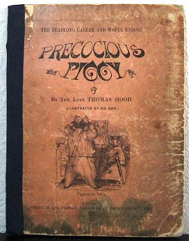 Precocious Piggy 1859 (1e druk) Thomas Hood - 1