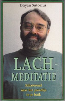Dhyan Sutorius: Lach-meditatie