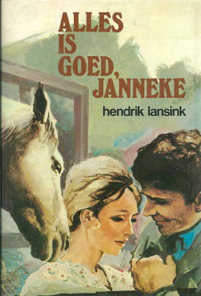 Lansink, Hendrik - Alles is goed, Janneke - nr. 1