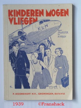 [1939] Kinderen mogen vliegen, J. de Feijter ea, Noordhoff - 1