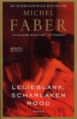 Michel Faber Lelie blank, scharlaken rood - 1