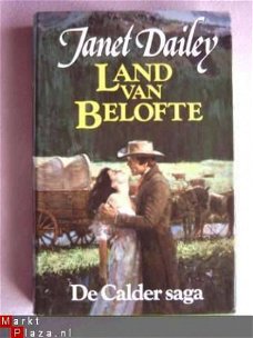 Janet Dailey - De Calder Saga - 2. Land van Belofte
