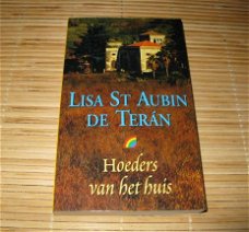 Lisa St Aubin de Téran - Hoeders van het huis