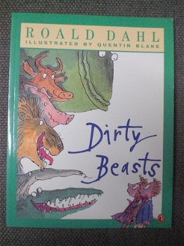 Roald Dahl Dirty Beasts Illustrated by Quentin Blake - 1
