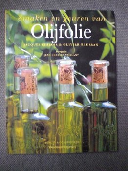 Olijfolie Smaken en geuren Jacques Chibois & Olivier Baussan - 1