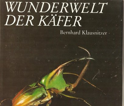 Klausnitzer,R. - Wunderwelt der kafer - 1