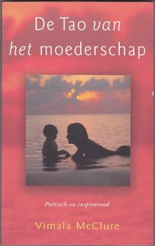 Vimala McClure: De Tao van het Moederschap - 1