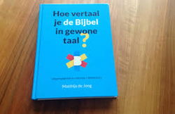 de NIEUWSTE, Bijbel in Gewone Taal (BGT). 05-10-2014. --- Is 268 x in 2020.