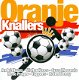 CD Oranje Knallers (voetbalhits WK 2010) - 1 - Thumbnail