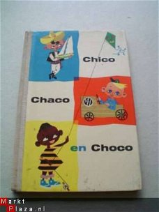 Chico, Chaco en Choco door A.F.K. Trippelaar