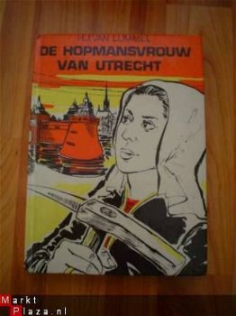 De hopmansvrouw van Utrecht door H.J. van Lummel - 1