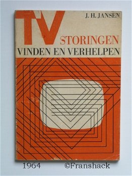 [1964] TV Storingen vinden en verhelpen, Jansen, Kluwer - 1