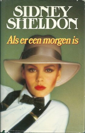 Sheldon, Sidney - Als er een morgen is - nr. 1