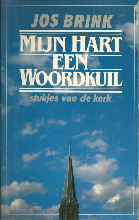 Brink, Jos - Mijn Hart een Woordkuil - nr. 1