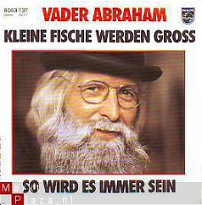 VINYLSINGLE * VADER ABRAHAM * KLEINE FISCHE WERDEN GROSS * GERMANY 7"