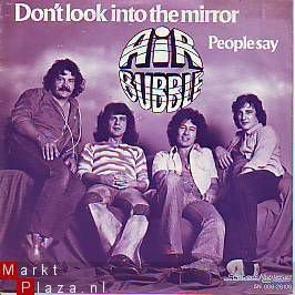 VINYLSINGLE * AIR BUBBLE * DON'T LOOK INTO THE MIRROR * HOLLAND 7