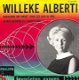 VINYLSINGLE * WILLEKE ALBERTI * VANAVOND OM KWART OVER ZES BEN IK VRIJ * HOLLAND 7