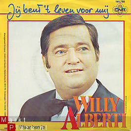 VINYLSINGLE * WILLY ALBERTI *JIJ BENT HET LEVEN VOOR MIJ * HOLLAND 7