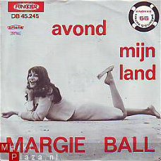VINYLSINGLE  * MARGIE BALL *  AVOND * HOLLAND 7"