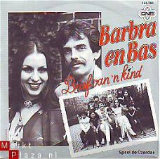 VINYLSINGLE * BARBRA EN BAS * BRIEF VAN 'N KIND * HOLLAND 7"