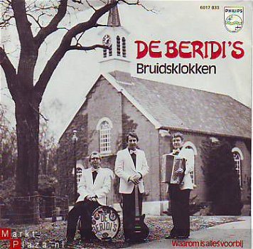 VINYLSINGLE * DE BERIDI'S * BRUIDSKLOKKEN * HOLLAND 7