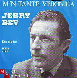 VINYLSINGLE * JERRY BEY * M'N TANTE VERONICA * HOLLAND 7