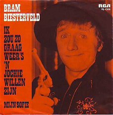 VINYLSINGLE * BRAM BIESTERVELD  * IK ZOU ZO GRAAG WEER'S 'N JOCHIE WILLEN ZIJN * HOLLAND 7"