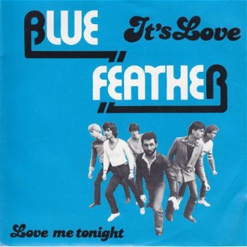 VINYLSINGLE * BLUE FEATHER * IT'S LOVE * HOLLAND 7