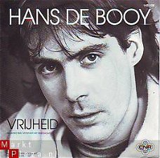 VINYLSINGLE * HANS DE BOOY  * VRIJHEID * HOLLAND 7"