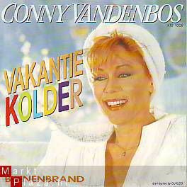 VINYLSINGLE * CONNY VANDENBOS * VAKANTIEKOLDER * HOLLAND 7