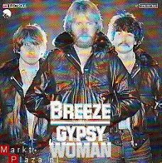 VINYLSINGLE * BREEZE * GYPSY WOMAN * GERMANY 7" *