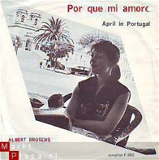 VINYLSINGLE * ALBERT BROSENS  * POR QUE MI AMORE * HOLLAND 7"