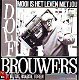 VINYLSINGLE * DOLF BROUWERS * MOOI IS HET LEVEN MET JOU * HOLLAND 7