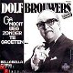 VINYLSINGLE * DOLF BROUWERS * GA NOOIT WEG ZONDER TE GROETEN * HOLLAND 7