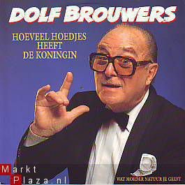 VINYLSINGLE * DOLF BROUWERS * HOEVEEL HOEDJES HEEFT DE KONINGIN * HOLLAND 7