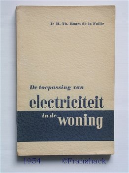 [1954] Toepasing van electriciteit in de woning, Baart de la Faille, VDEN - 1