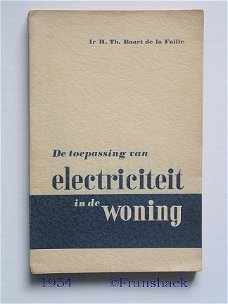 [1954] Toepasing van electriciteit in de woning, Baart de la Faille, VDEN